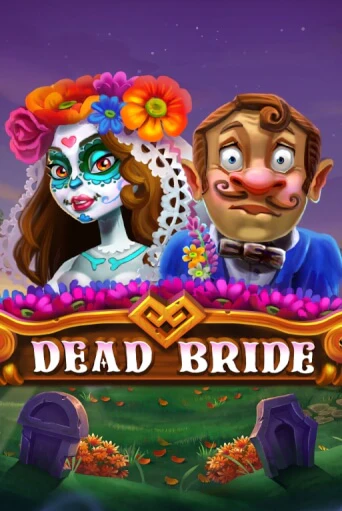 Бесплатная версия игры Dead Bride | Champion Slots 