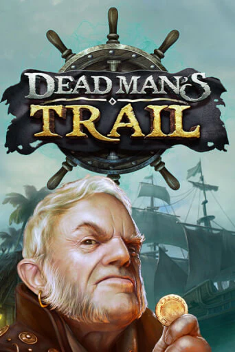 Бесплатная версия игры Dead Man's Trail | Champion Slots 