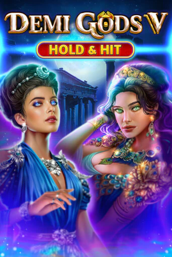 Бесплатная версия игры Demi Gods V - Hold & Hit | Champion Slots 