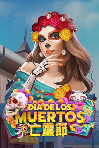 Бесплатная версия игры Dia De Los Muertos | Champion Slots 