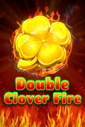 Бесплатная версия игры Double Clover Fire | Champion Slots 