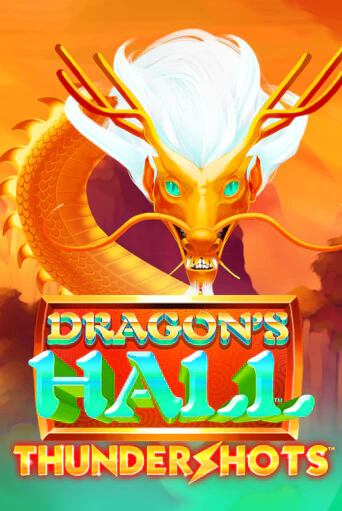 Бесплатная версия игры Dragons's Hall Thundershots | Champion Slots 