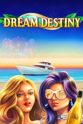 Бесплатная версия игры Dream Destiny | Champion Slots 