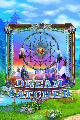 Бесплатная версия игры Dreamcatcher | Champion Slots 