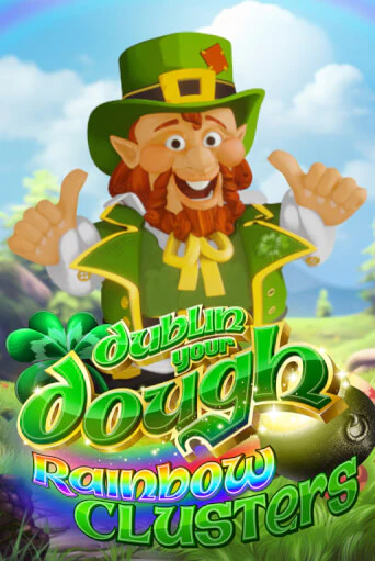 Бесплатная версия игры Dublin Your Dough: Rainbow Clusters | Champion Slots 