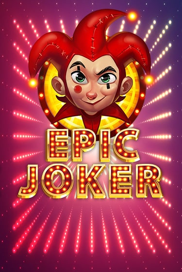 Бесплатная версия игры Epic Joker | Champion Slots 