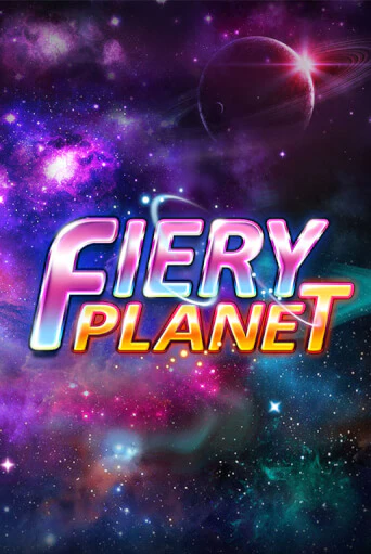 Бесплатная версия игры Fiery Planet | Champion Slots 