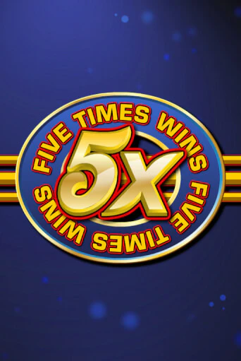 Бесплатная версия игры Five Times Wins | Champion Slots 