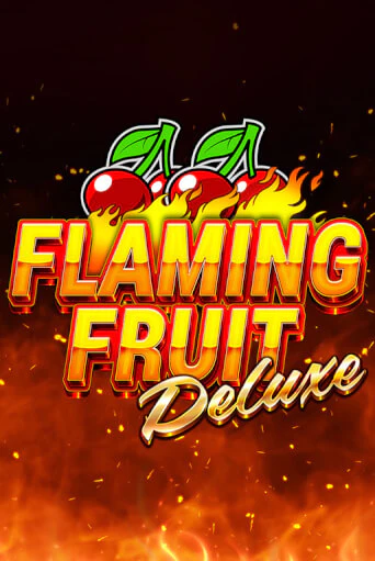 Бесплатная версия игры Flaming Fruit Deluxe | Champion Slots 