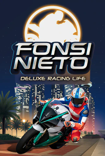 Бесплатная версия игры Fonsi Nieto Deluxe Racing Life | Champion Slots 