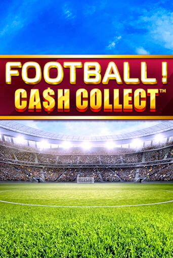 Бесплатная версия игры Football - Cash Collect | Champion Slots 