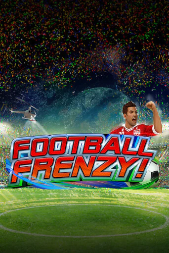 Бесплатная версия игры Football Frenzy | Champion Slots 