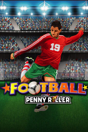 Бесплатная версия игры Football Penny Roller | Champion Slots 