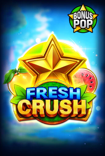 Бесплатная версия игры Fresh Crush | Champion Slots 