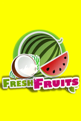 Бесплатная версия игры Fresh Fruits | Champion Slots 