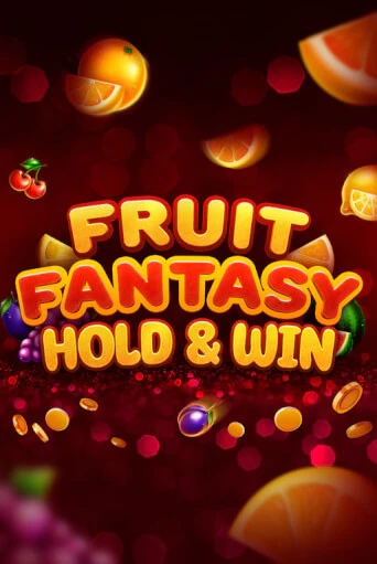 Бесплатная версия игры Fruit Fantasy Hold&Win | Champion Slots 