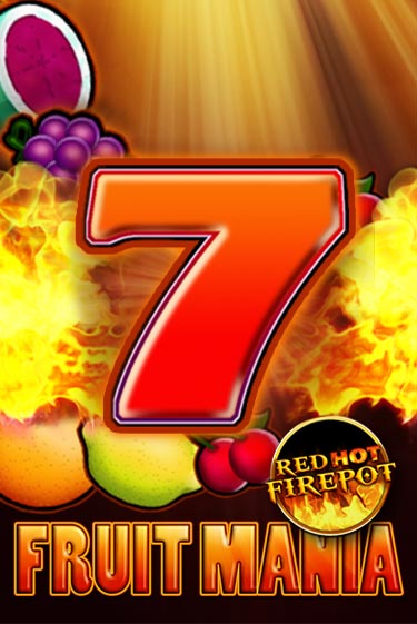 Бесплатная версия игры Fruit Mania Red Hot Firepot | Champion Slots 