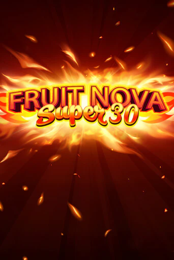 Бесплатная версия игры Fruit Super Nova 30 | Champion Slots 