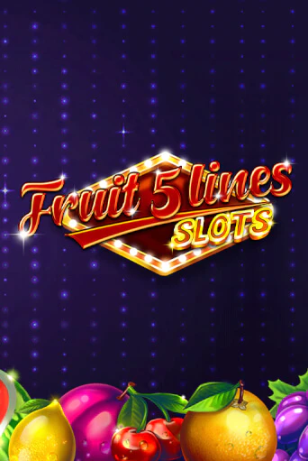 Бесплатная версия игры Fruit 5 Lines | Champion Slots 