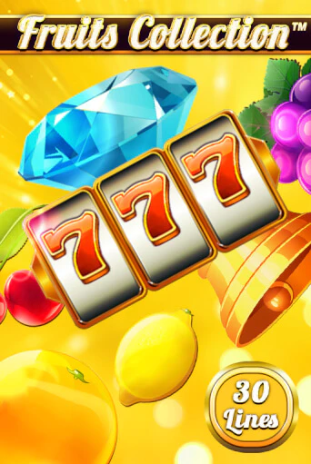 Бесплатная версия игры Fruits Collection – 30 Lines | Champion Slots 