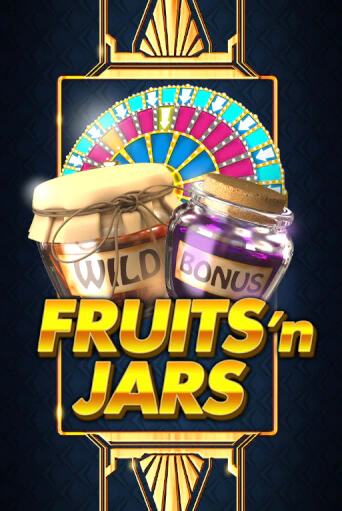 Бесплатная версия игры Fruits´n Jars | Champion Slots 