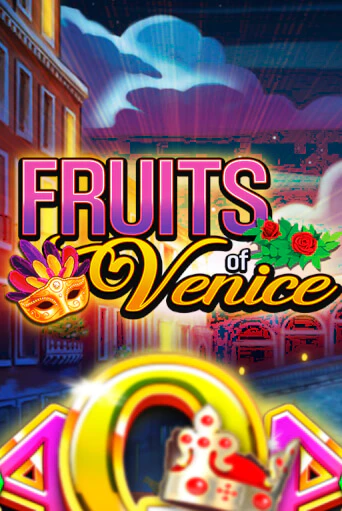 Бесплатная версия игры Fruits of Venice | Champion Slots 