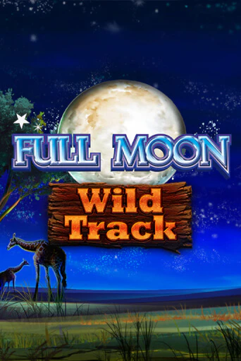 Бесплатная версия игры Full Moon: Wild Track | Champion Slots 