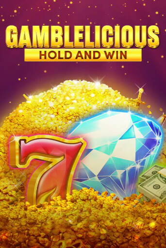 Бесплатная версия игры Gamblelicious Hold and Win | Champion Slots 