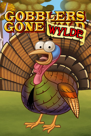 Бесплатная версия игры Gobblers Gone Wild | Champion Slots 