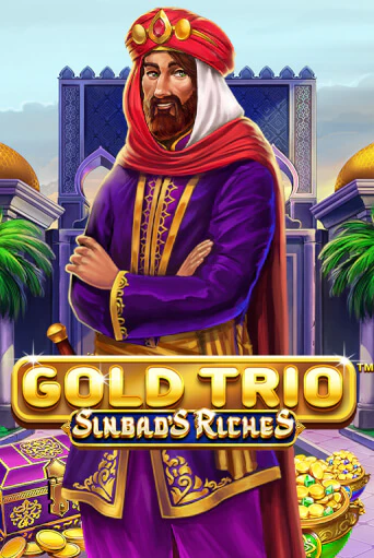 Бесплатная версия игры Gold Trio: Sinbad's Riches | Champion Slots 