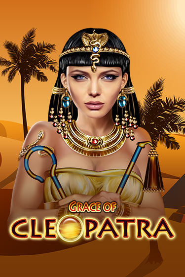 Бесплатная версия игры Grace Of Cleopatra | Champion Slots 