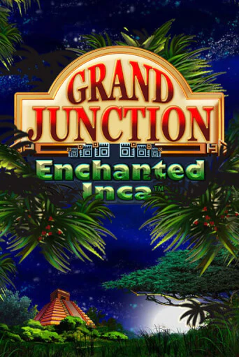 Бесплатная версия игры Grand Junction: Enchanted Inca | Champion Slots 