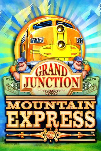 Бесплатная версия игры Grand Junction : Mountain Express | Champion Slots 