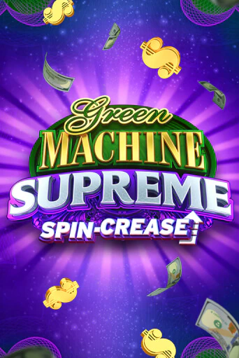 Бесплатная версия игры Green Machine Supreme | Champion Slots 