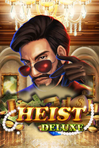 Бесплатная версия игры Heist Deluxe | Champion Slots 