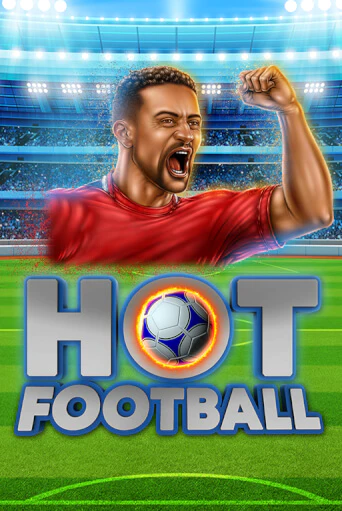 Бесплатная версия игры Hot Football | Champion Slots 