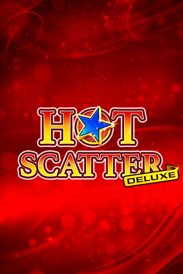 Бесплатная версия игры Hot Scatter Deluxe | Champion Slots 