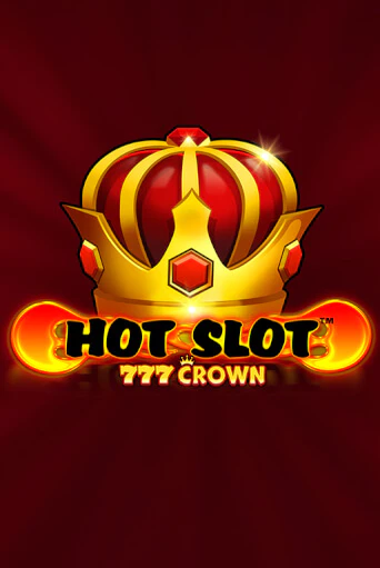 Бесплатная версия игры Hot Slot™: 777 Crown | Champion Slots 