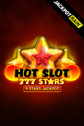 Бесплатная версия игры Hot Slot: 777 Stars JackpotRain | Champion Slots 