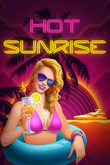 Бесплатная версия игры Hot Sunrise™ | Champion Slots 