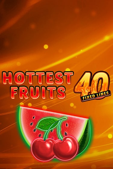 Бесплатная версия игры Hottest Fruits 40 | Champion Slots 