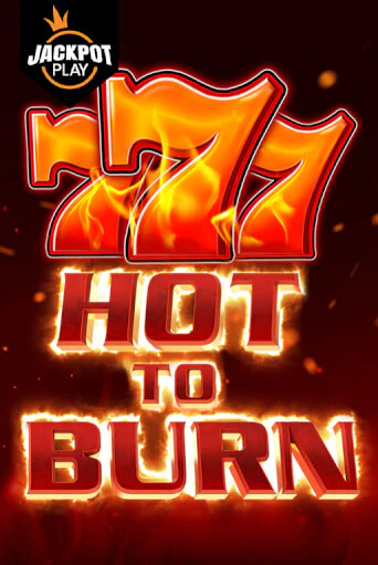 Бесплатная версия игры Hot to Burn Jackpot Play | Champion Slots 