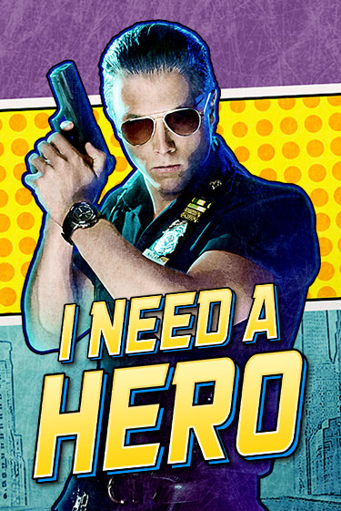 Бесплатная версия игры I Need A Hero | Champion Slots 