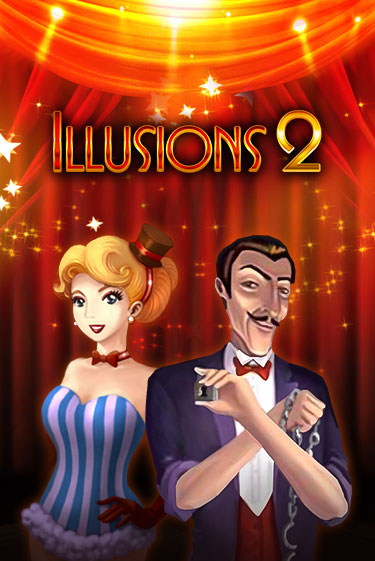 Бесплатная версия игры Illusions 2 | Champion Slots 