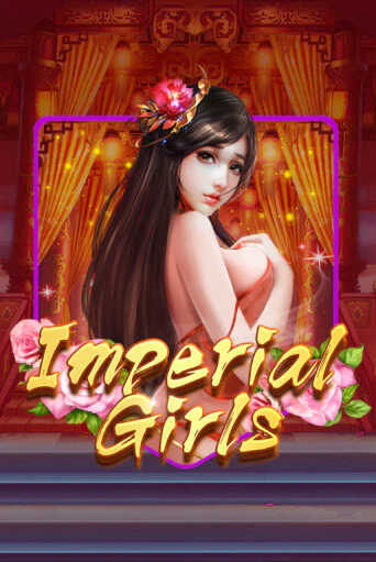 Бесплатная версия игры Imperial Girls | Champion Slots 