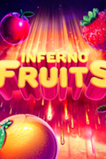 Бесплатная версия игры Inferno Fruits | Champion Slots 