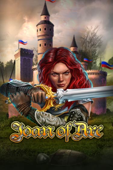 Бесплатная версия игры Joan Of Arc | Champion Slots 