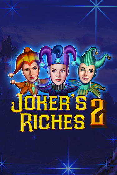 Бесплатная версия игры Joker's Riches 2 | Champion Slots 