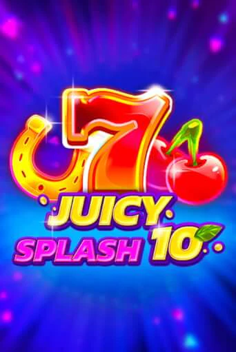 Бесплатная версия игры Juicy Splash 10 | Champion Slots 