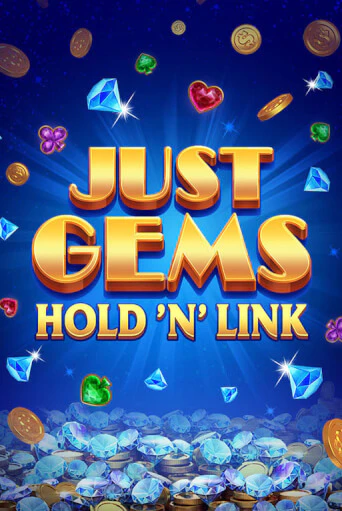 Бесплатная версия игры Just Gems: Hold ‘n’ Link | Champion Slots 